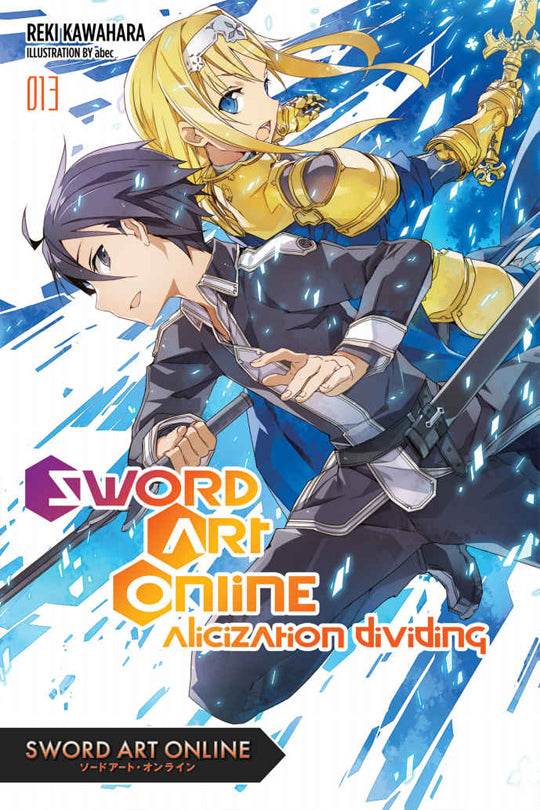 Sword Art Online: Vol. 13 - Alicization Dividing (Novel)