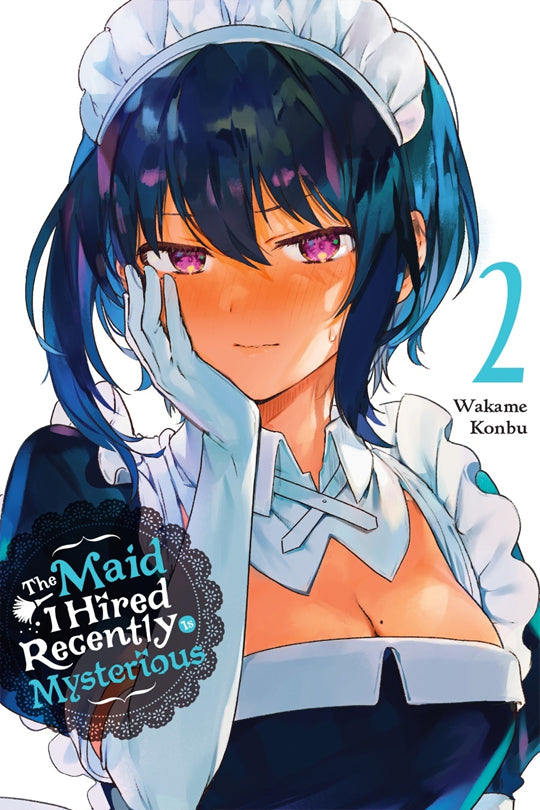 The Maid I Hired Recently Is Mysterious, Vol. 02