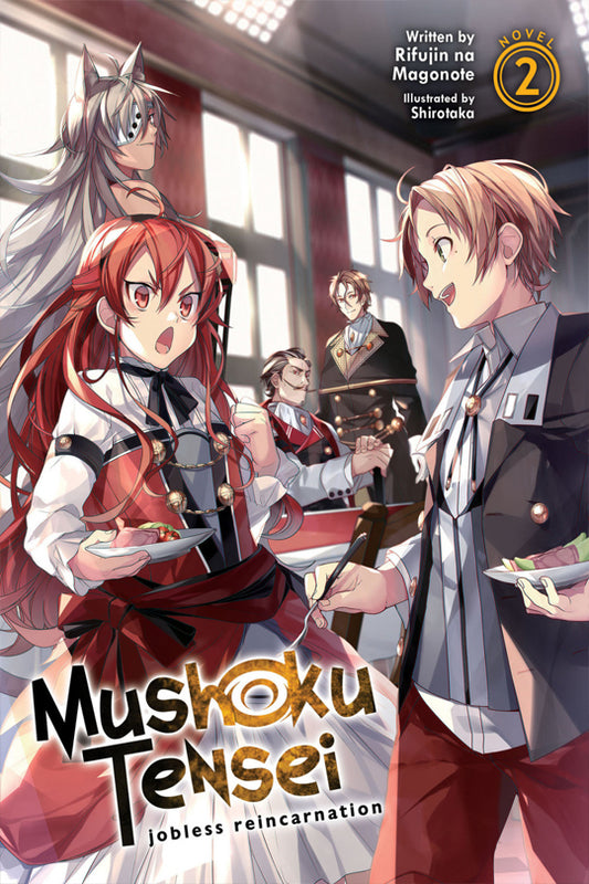 Mushoku Tensei Jobless Reincarnation (Light Novel) Vol. 02