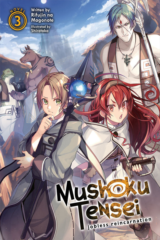 Mushoku Tensei Jobless Reincarnation (Light Novel) Vol. 03