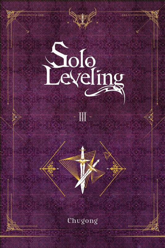 Solo Leveling, Vol. 03 (Light novel)