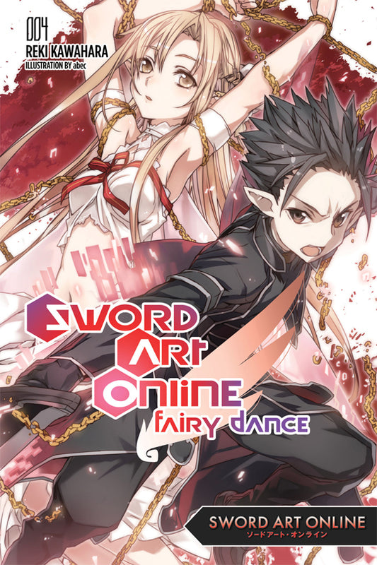 Sword Art Online: Fairy Dance (Novel), Vol. 04