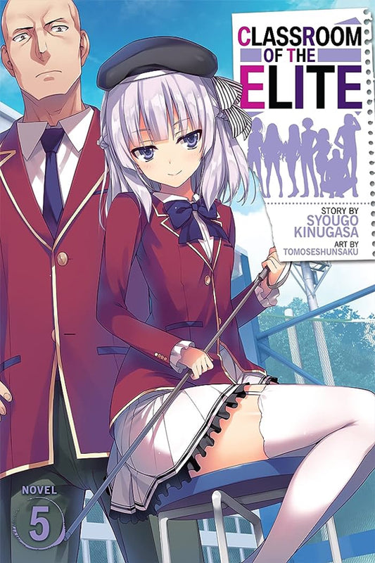 Classroom of the Elite (Light Novel) Vol. 05