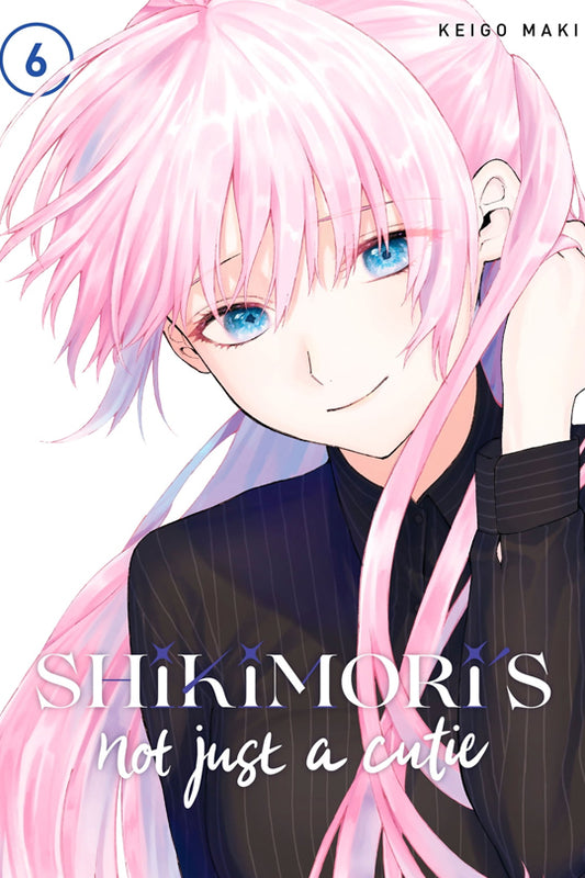 Shikimori's Not Just a Cutie, Vol. 06