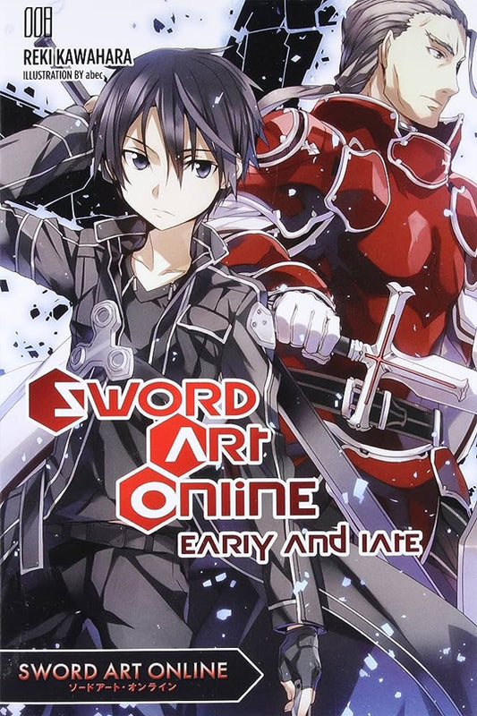 Sword Art Online: Early and Late (Novel), Vol. 08